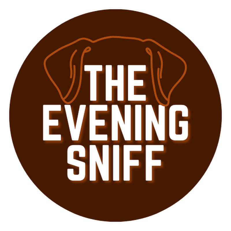 The Evening Sniff