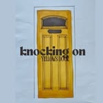 Knocking On Yellows Door