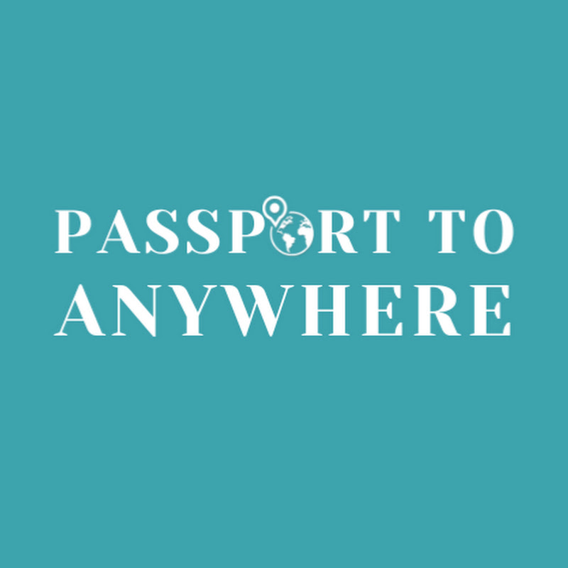 Passport To Anywhere