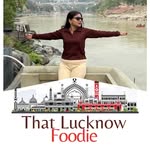 Thatlucknowfoodie - Neetu