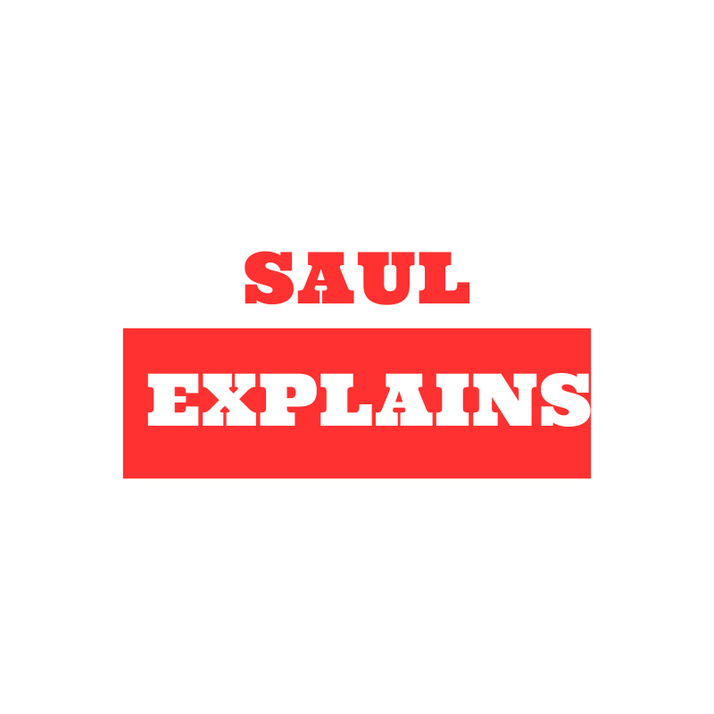 Saul Explains
