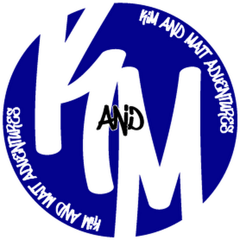 Kim and Matt Adventures