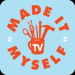 Made It Myself TV