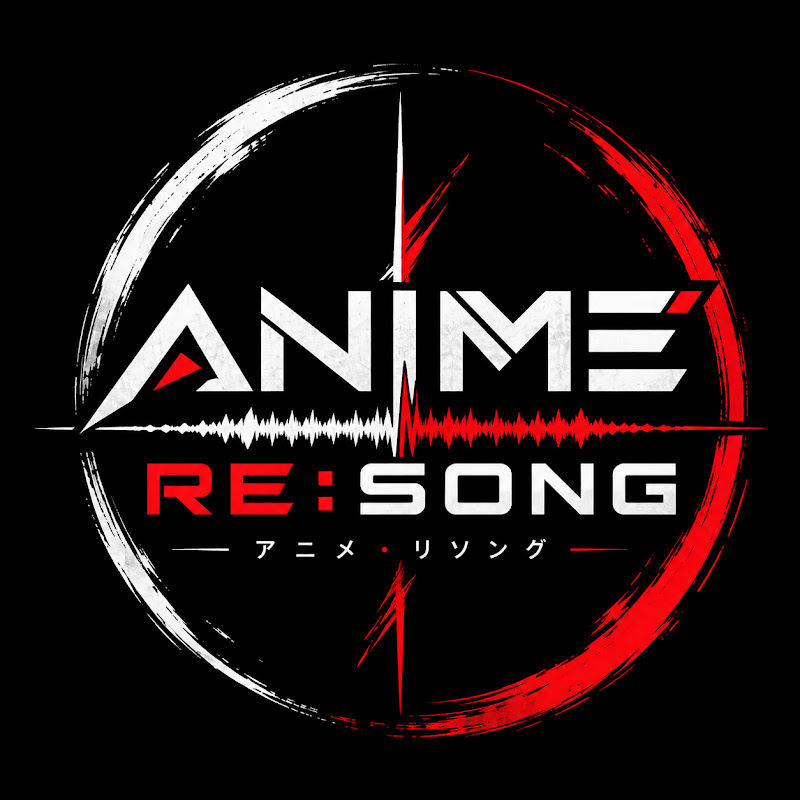 ANIME RE:SONG