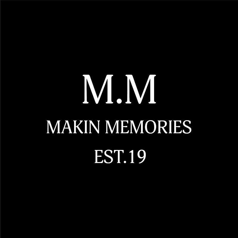 Makin Memories