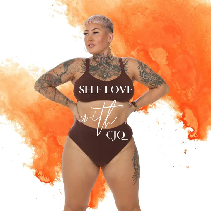 Self Love with CJQ 🧡