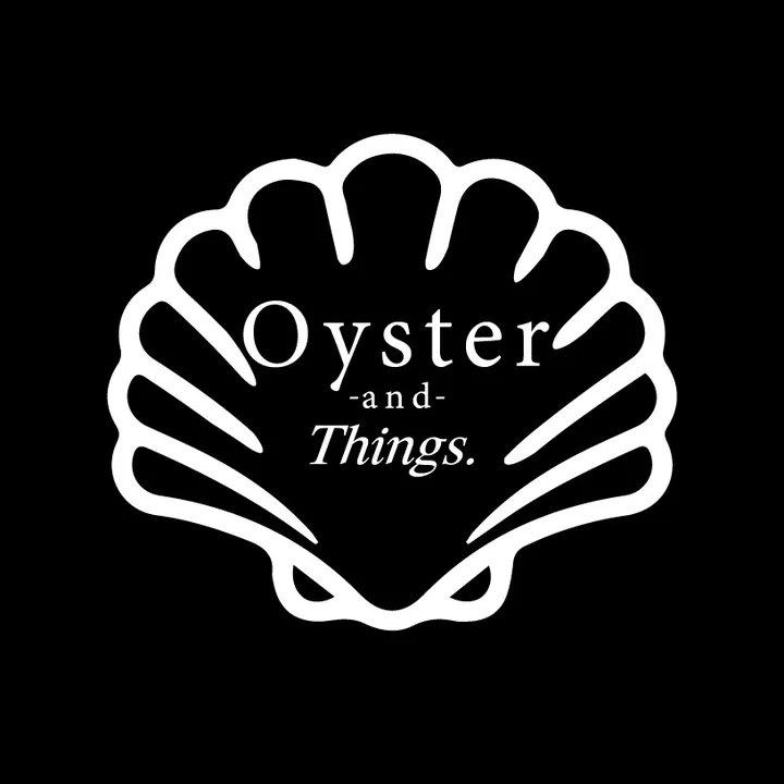 Oyster and Things.