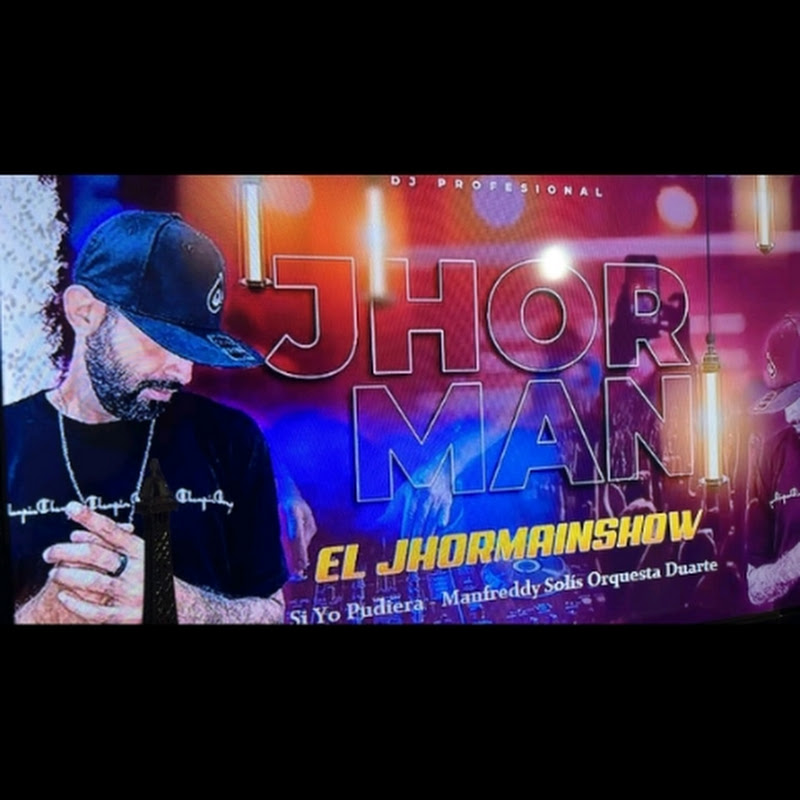 Djjhorman El Jhormainshow