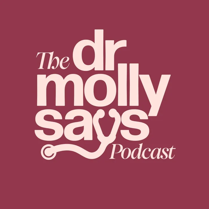 The Dr. Molly Says Podcast
