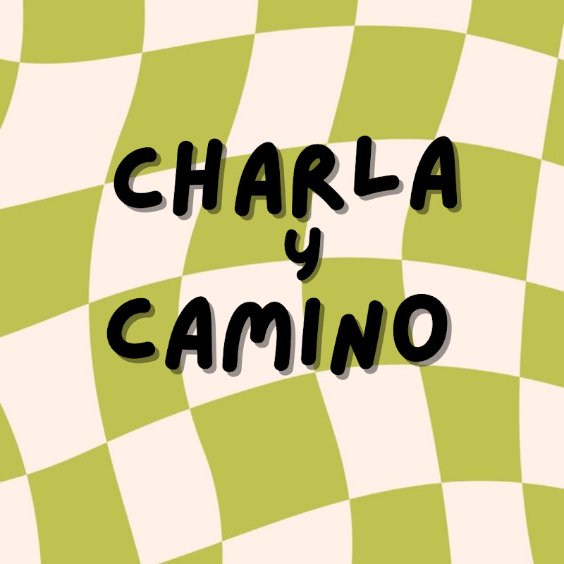 Charla Y Camino
