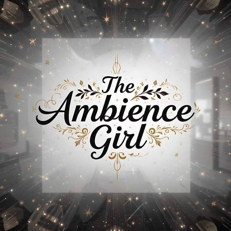 The Ambience Girl
