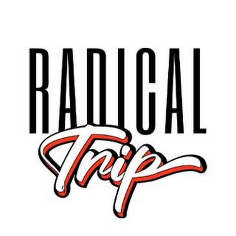 RADICAL TRIP