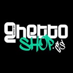 Ghetto Shop ® Streetwear