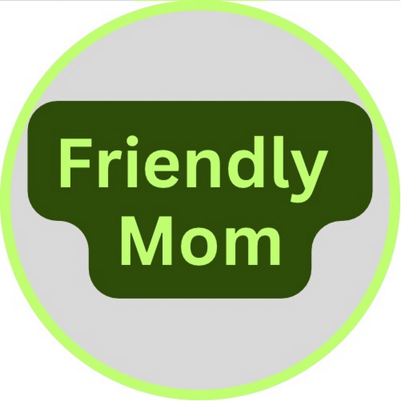 FriendlyMom