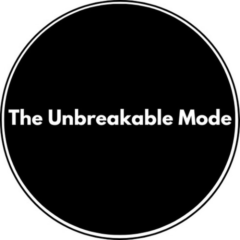 The Unbreakable Mode