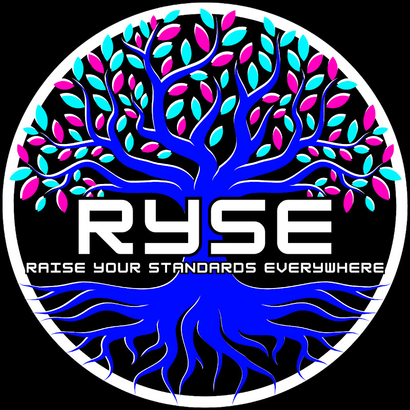 R.Y.S.E - Raise Your Standards Everywhere