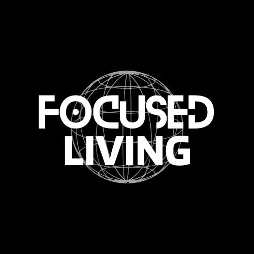 Focused Living