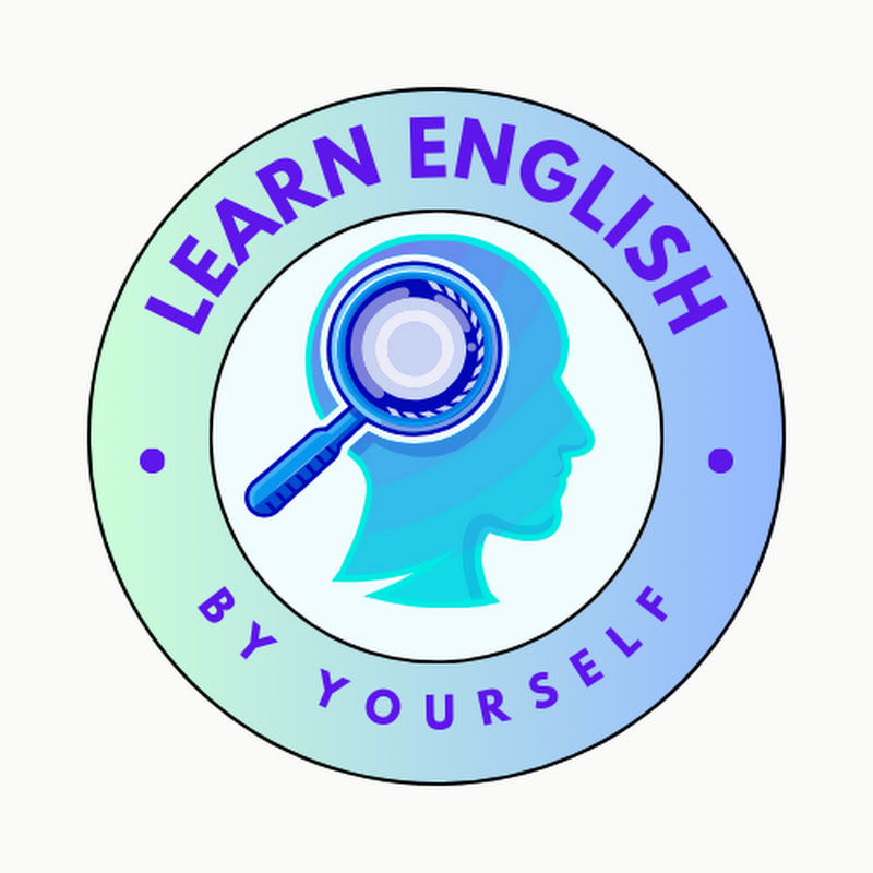 اتعلم انجليزي بنفسك - Learn English by yourself 