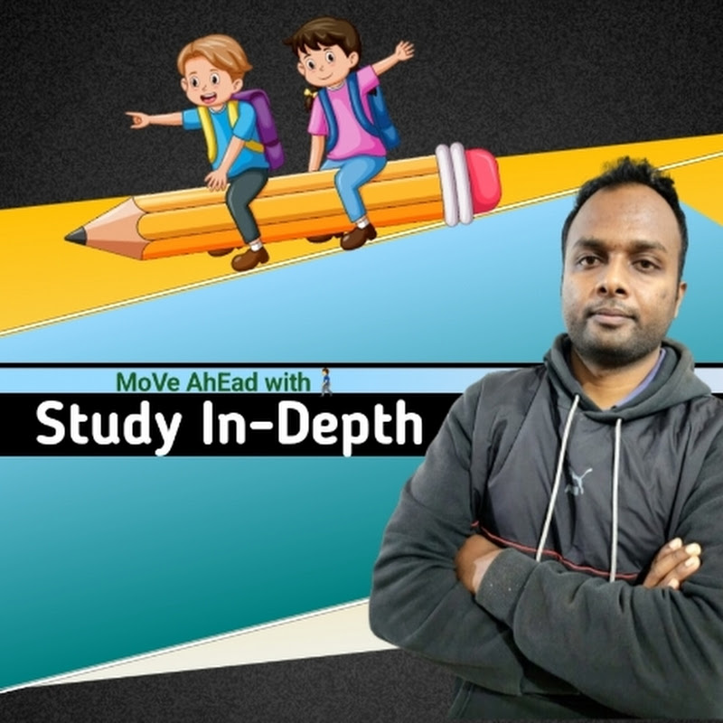 Study In-Depth