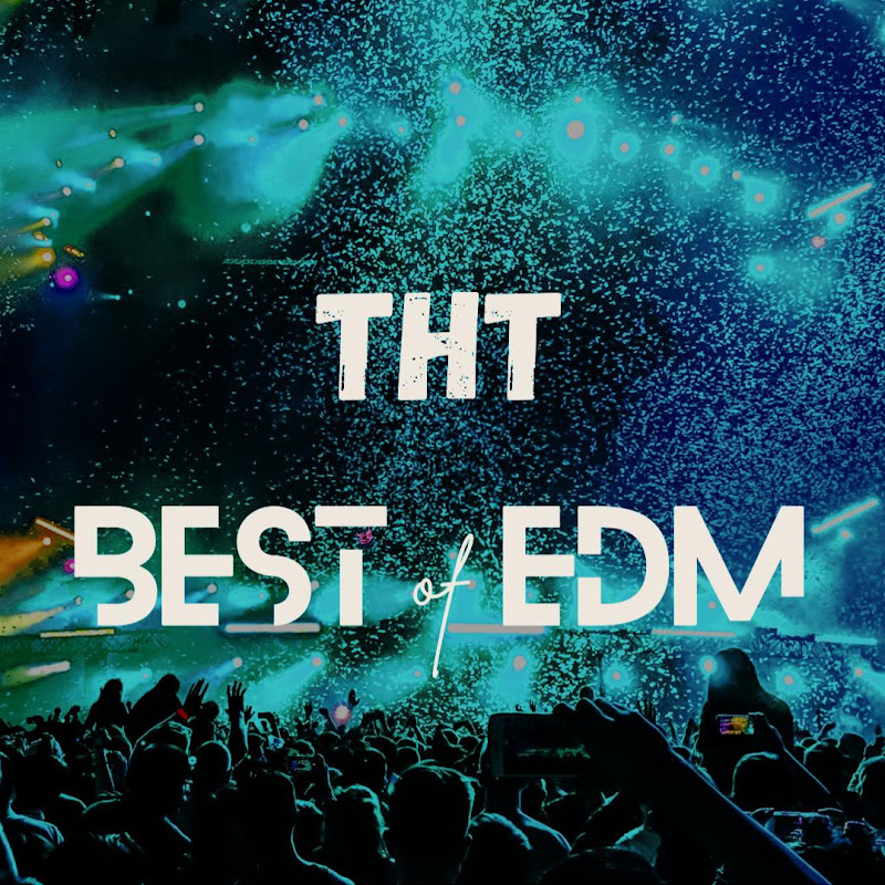 T.H.T Best of EDM Nation .
