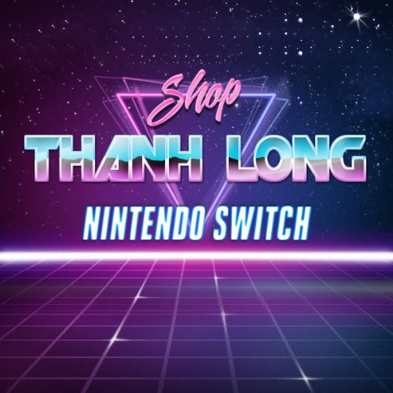 Thanh Long Shop (Sửa Nintendo Switch, PS5)