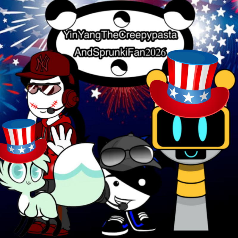 YinYangTheCreepypastaAndSprunkiFan2026