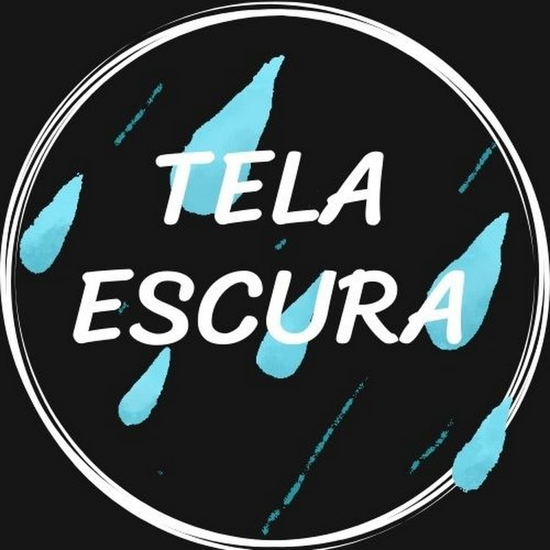 TELA ESCURA