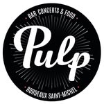 PULP • Bdx Saint-Michel