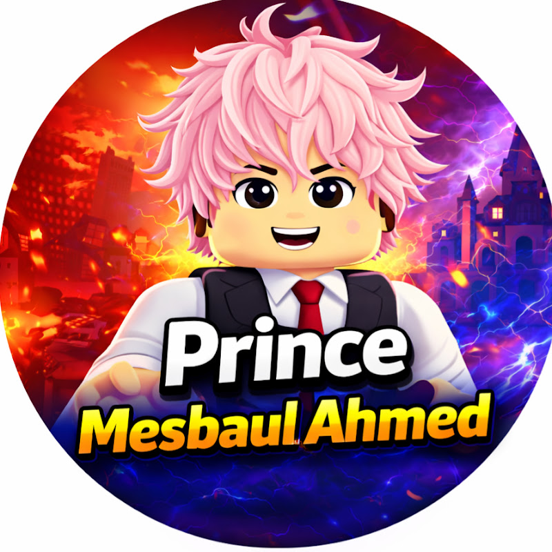 Prince Mesbaul Ahmed