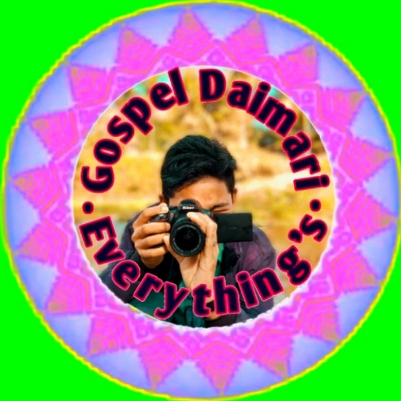 Gospel Daimari. everything