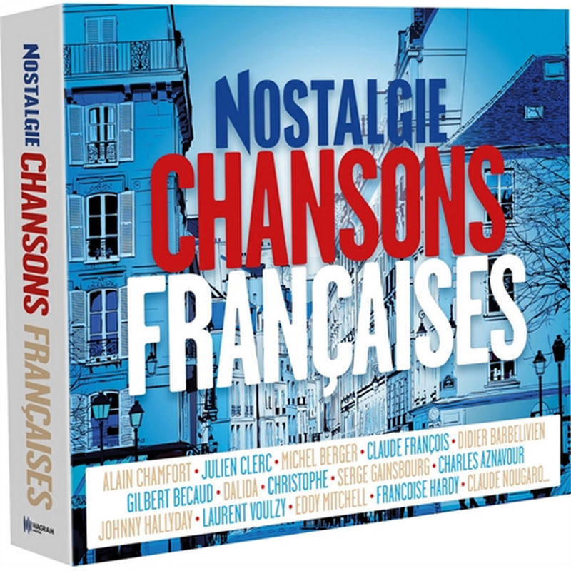 Nostalgie Chansons Françaises