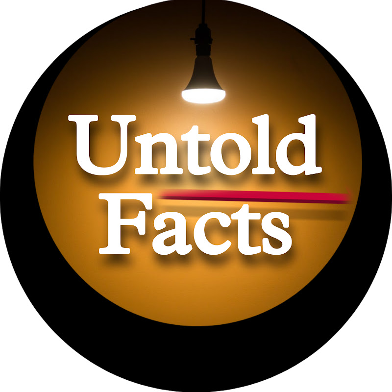 Untold Facts