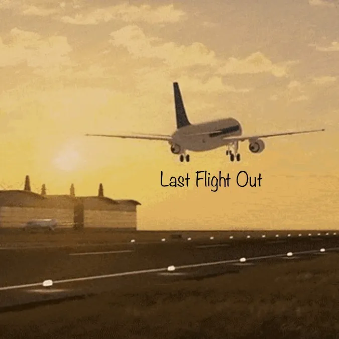 Last Flight Out