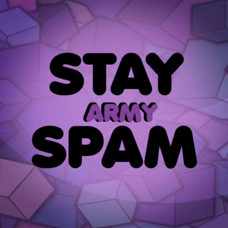 STAY ARMY SPAM