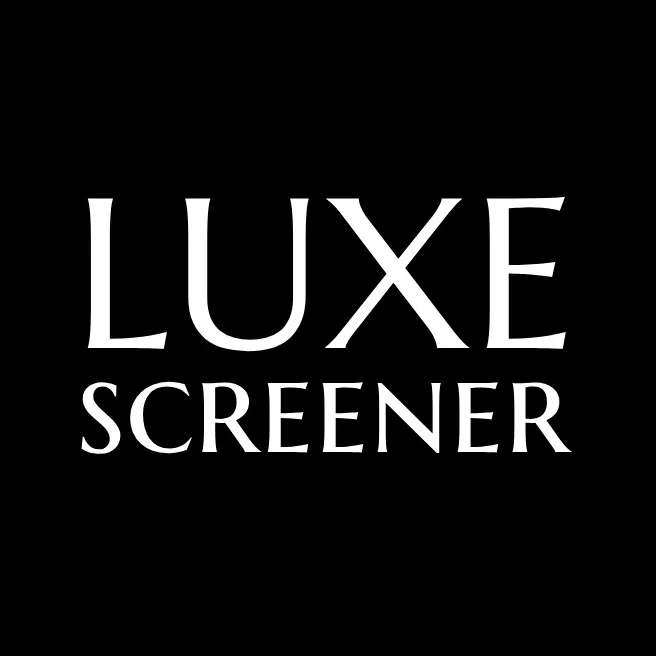 Luxe Screener