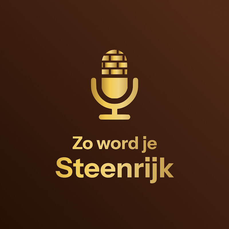 Zo Word Je Steenrijk Podcast