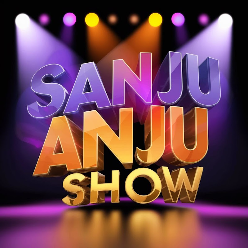 Sanju Anju Show