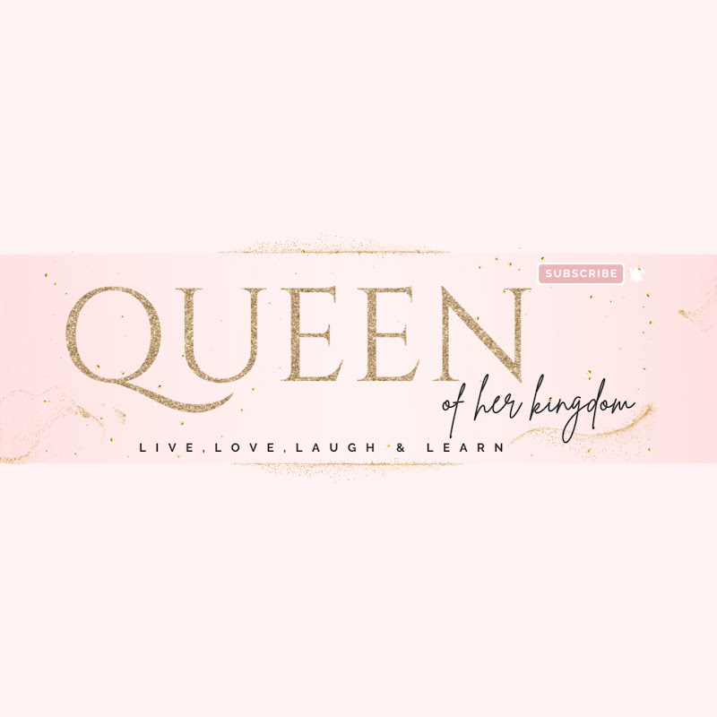 Queen Of Her Kingdom