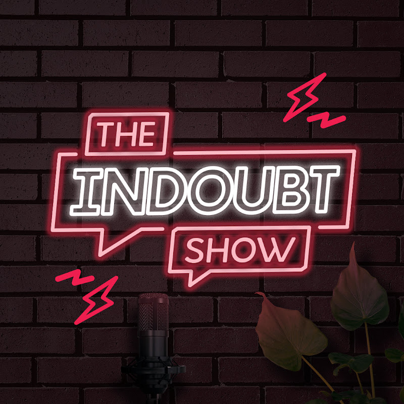 THE INDOUBT SHOW