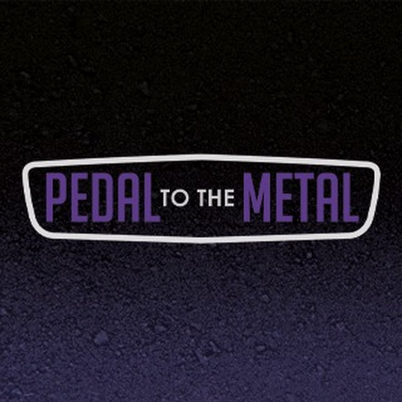 Pedal To The Metal