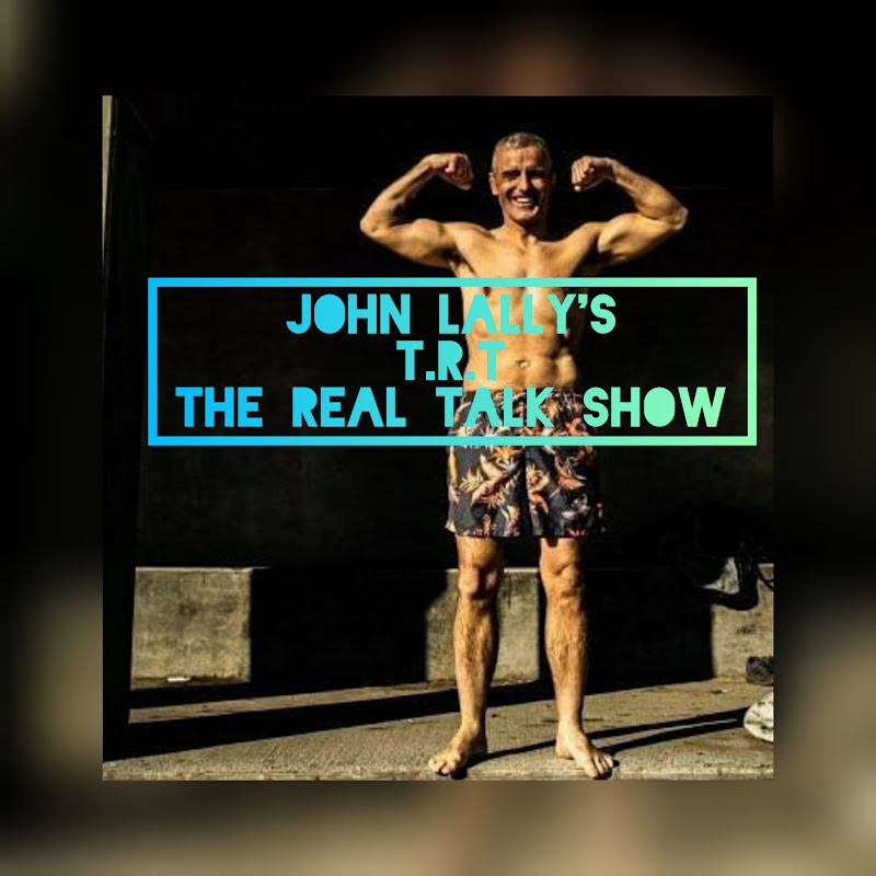 John lally's The Real Talk show TRT_show
