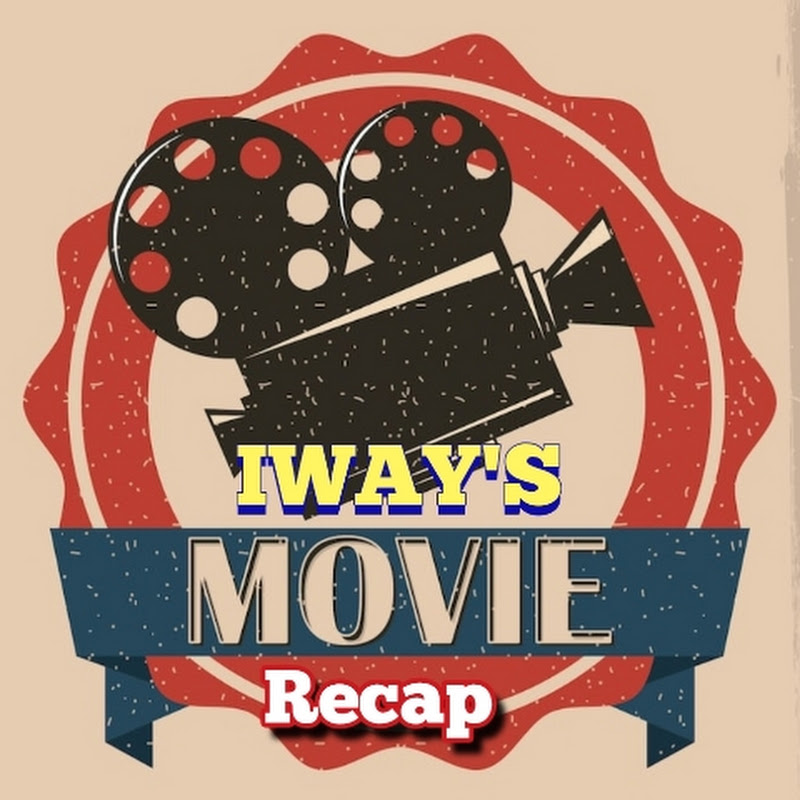 Iway's Movies Recap