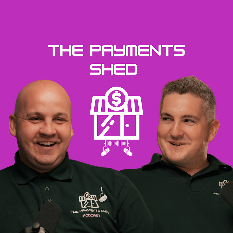 The Payments Shed Podcast