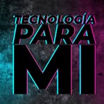 Tecnologia Para Mi