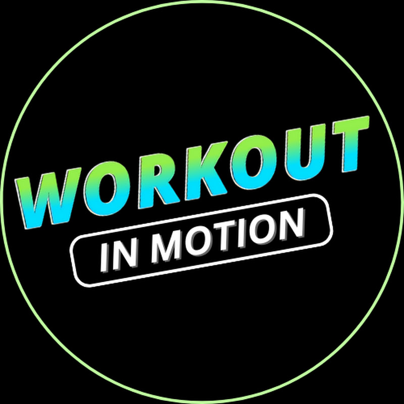 Workout In Motion 