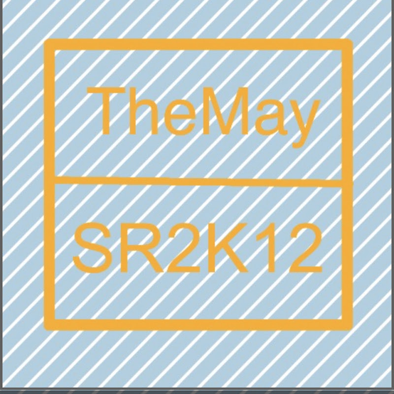 TheMaySR2K12