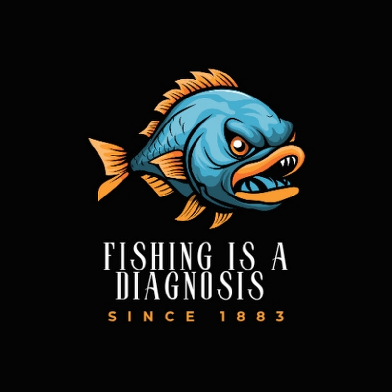 Fishing is a Diagnosis