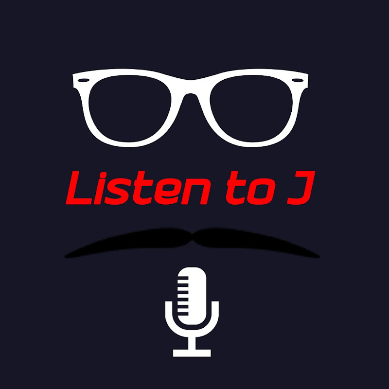 Listen to J 