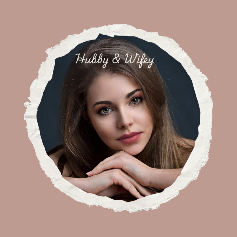 Hubby&Wifey (Life Hacks)