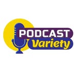 Podcast Variety Channel